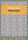 Tenerumi - Fabrizia Lanza - 9788862669276