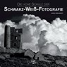 Die hohe Schule der Schwarz-Weiß-Fotografie - John Walmsley - 9788863123265