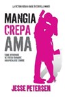 Mangia Crepa Ama - Jesse Petersen - 9788863552911