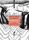 Il teatro salvato dai ragazzini - Rodolfo Sacchettini ; Debora Pietrobono - 9788863573329
