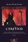 Magdeburg. L'Eretico - Alan D. Altieri - 9788863801408