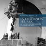 La leggenda del Rex - Massimo Minella - 9788864058658