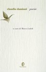 Poesie - Claudio Damiani - 9788864113753