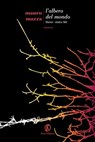 L'albero del mondo - Mauro Mazza - 9788864114712