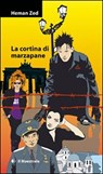 La cortina di marzapane - Heman Zed - 9788864290508