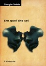 Ero quel che sei - Giorgio Todde - 9788864291277