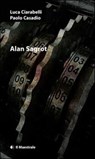 Alan Sagrot - Luca Ciarabelli ; Paolo Casadio - 9788864291420