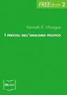 I pericoli dell'idealismo politico - Kenneth R. Minogue - 9788864401041