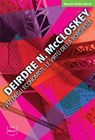 I vizi degli economisti, le virtù della borghesia - Deirdre N. McCloskey - 9788864402147