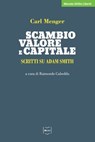 Scambio, valore e capitale - Carl Menger - 9788864403878