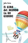 Il giro del mondo in 80 giorni - Jules Verne - 9788865260562