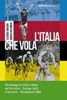 L'Italia che vola - Marco Pastonesi ; Gregori Claudio - 9788865496329
