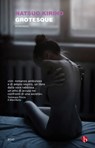Grotesque - Natsuo Kirino - 9788865593615