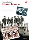 Album Bianco - Franco Fabbri - 9788865761335