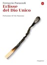Eclissi del Dio unico - Ferruccio Parazzoli - 9788865761984