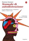 Manuale di autodistruzione - Marian Donner - 9788865768297