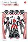 Teatro Italia - Ferruccio Parazzoli - 9788865768679