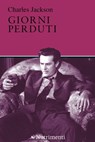 Giorni perduti - Charles Jackson - 9788865942284