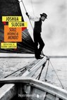 Solo, intorno al mondo - Joshua Slocum ; Björn Larsson - 9788865943021