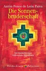 Die Sonnenbruderschaft - Antón Ponce de León Paiva - 9788866231233