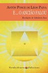 E.. o ancião falou - Antón Ponce de León Paiva - 9788866231998