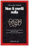 Non ti meriti nulla - Alexander Maksik - 9788866320760