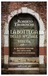 La bottega dello speziale. Venetia 1118 d.C. - Roberto Tiraboschi - 9788866327509