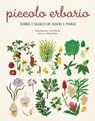 Piccolo erbario - Anna Mainoli ; Eloisa Guarracino - 9788866485636