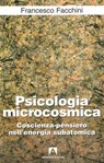 Psicologia microcosmica - Francesco Facchini - 9788866778400