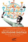 Solitudine digitale - Manfred Spitzer - 9788867002061