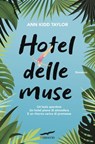 Hotel delle Muse - Ann Kidd Taylor - 9788867003730