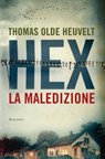 Hex, la maledizione - Thomas Olde Heuvelt - 9788867024759