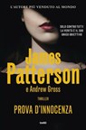 Prova d'innocenza - James Patterson ; Andrew Gross - 9788867025749