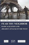 Fear Thy Neighbor - Lorenzo Vidino ; Francesco Marone ; Eva Entenmann - 9788867056200
