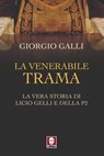 La venerabile trama - Giorgio Galli - 9788867085163