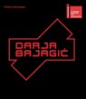 Darja Bajagic: It Takes an Island to Feel This Good: Montenegro Pavilion: 60th International Art Exhibition, La Biennale Di Venezia - Darja Bajagic - 9788867496334