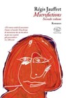 Microfictions. Secondo volume - Régis Jauffret - 9788867998531