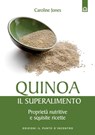 Quinoa, il superalimento - Caroline Jones - 9788868200909