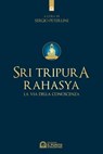 Sri Tripura Rahasya - Sergio Peterlini - 9788868206840
