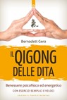 Il Qigong delle dita - Bernadett Gera - 9788868207250