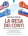 La resa dei conti - Gianluca Ferrara - 9788868209971