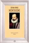 Montaigne - Stefan Zweig - 9788868263096