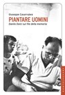 Piantare uomini - Giuseppe Casarrubea - 9788868264819