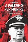 A Palermo per morire - Luciano Mirone - 9788868265878