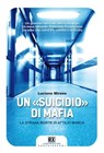 Un "suicidio" di mafia - Luciano Mirone - 9788868266585