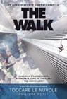 The Walk (Toccare le nuvole) - Philippe Petit - 9788868334345