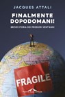 Finalmente dopodomani! - Jacques Attali - 9788868336790