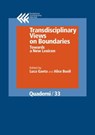 Transdisciplinary Views on Boundaries. Towards a New Lexicon - Luca Gaeta ; Alice Buoli - 9788868353827