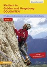 Klettern in Gröden und Umgebung - Dolomiten - Band 3 - Mauro Bernardi - 9788868390648