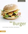 33 x Burger - Heinrich Gasteiger ; Gerhard Wieser ; Helmut Bachmann - 9788868393267